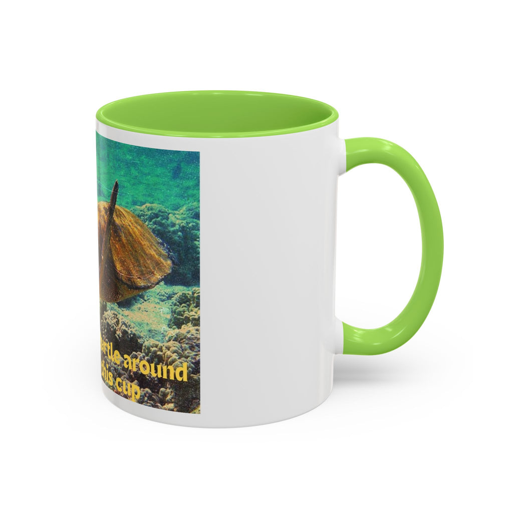 Colorful Sea Turtle Mug, Fun Coffee Cup, Beach Lover Gift, Turtle Lover's Mug, Inspirational Quote Drinkware