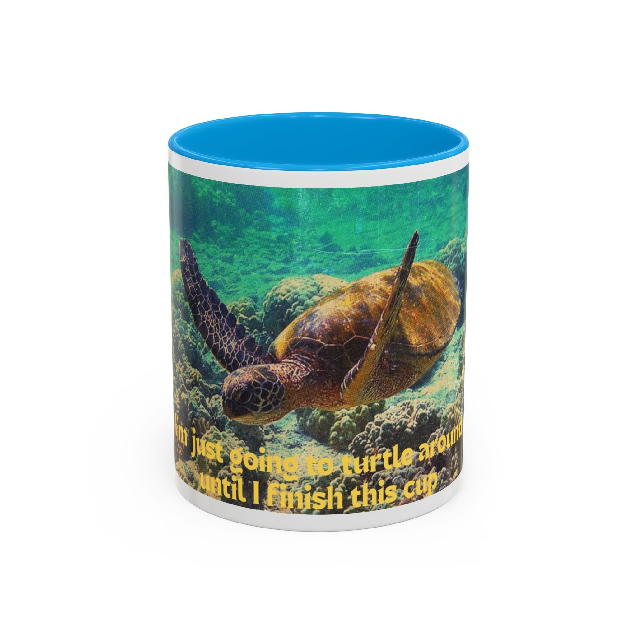 Colorful Sea Turtle Mug, Fun Coffee Cup, Beach Lover Gift, Turtle Lover's Mug, Inspirational Quote Drinkware