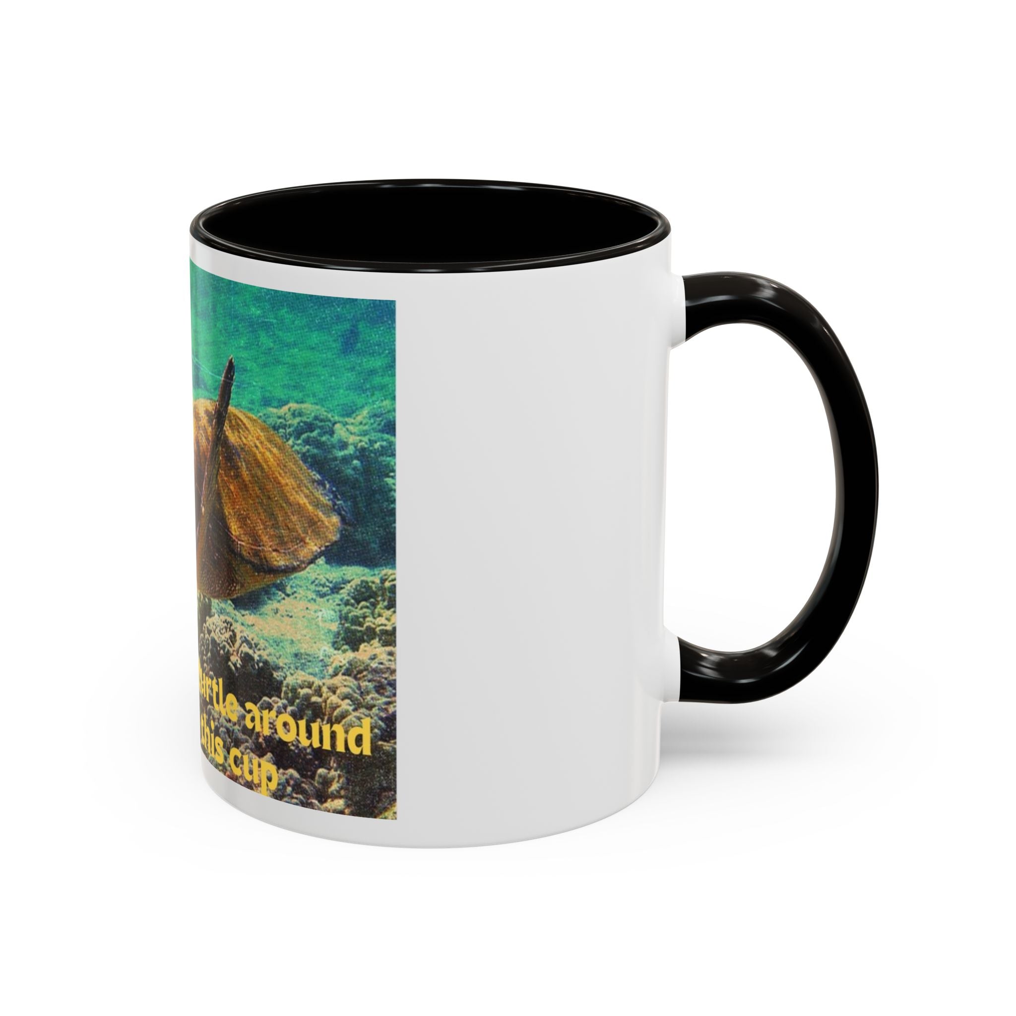 Colorful Sea Turtle Mug, Fun Coffee Cup, Beach Lover Gift, Turtle Lover's Mug, Inspirational Quote Drinkware
