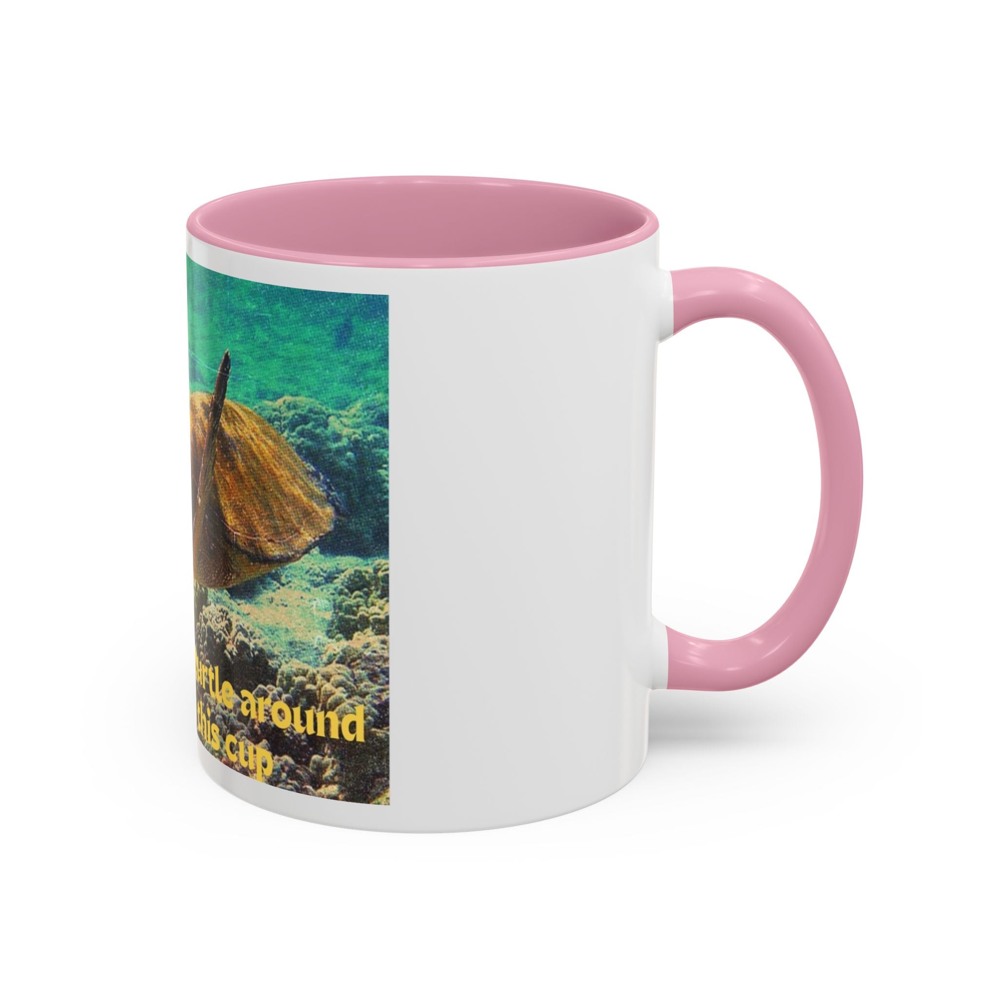 Colorful Sea Turtle Mug, Fun Coffee Cup, Beach Lover Gift, Turtle Lover's Mug, Inspirational Quote Drinkware