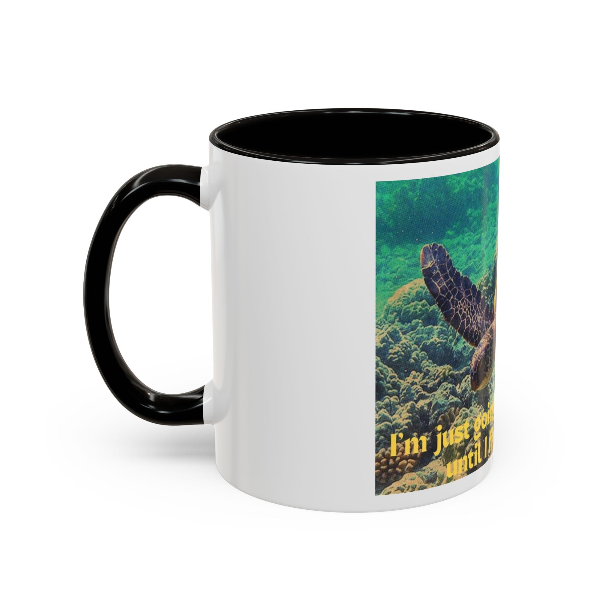 Colorful Sea Turtle Mug, Fun Coffee Cup, Beach Lover Gift, Turtle Lover's Mug, Inspirational Quote Drinkware