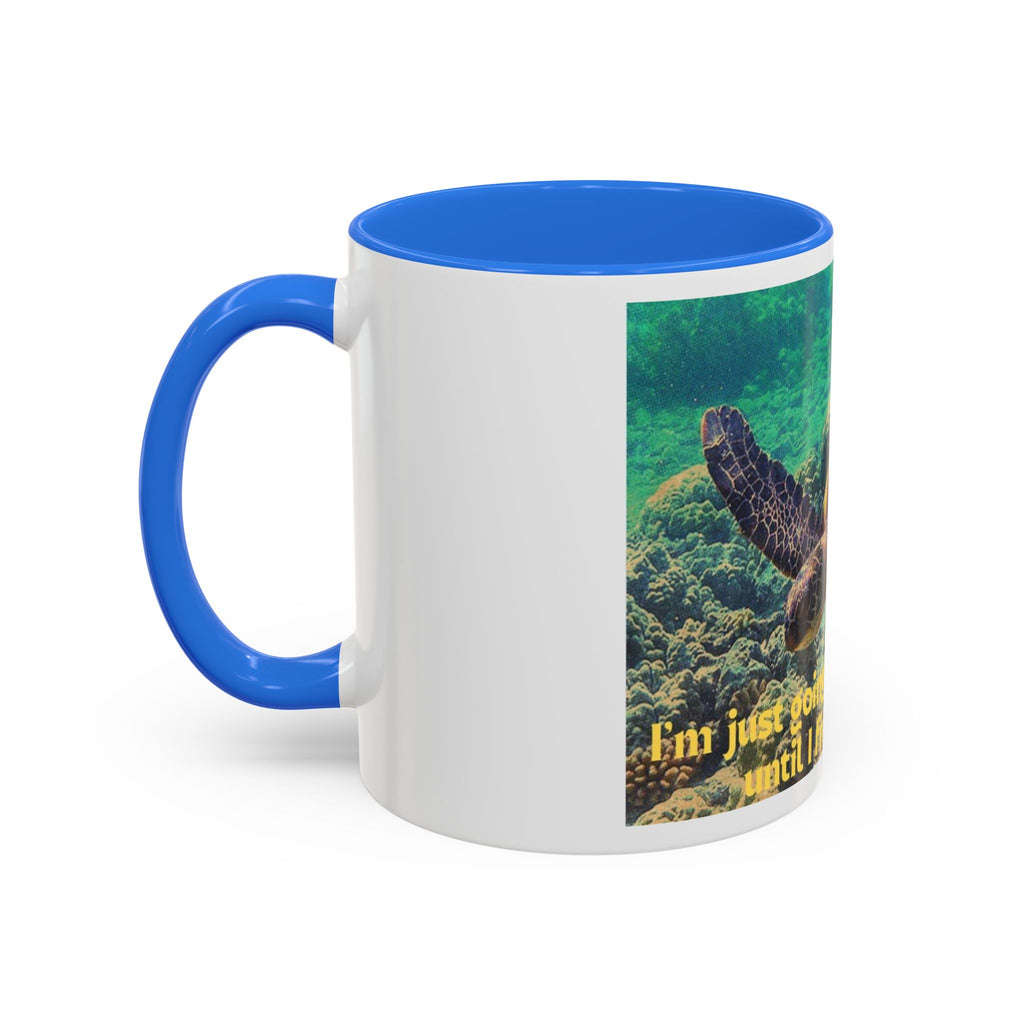 Colorful Sea Turtle Mug, Fun Coffee Cup, Beach Lover Gift, Turtle Lover's Mug, Inspirational Quote Drinkware